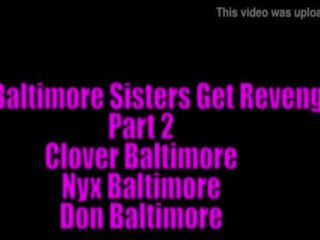该 baltimore 姐妹 得到 复仇 部分 二